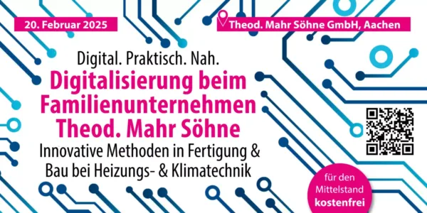 Graphik zu Bewerbung der Veranstaltung Digital. Praktisch. Nah. – Digitalisierung im Heizungs- und Klimatechnikbetrieb Theod. Mahr Söhne GmbH